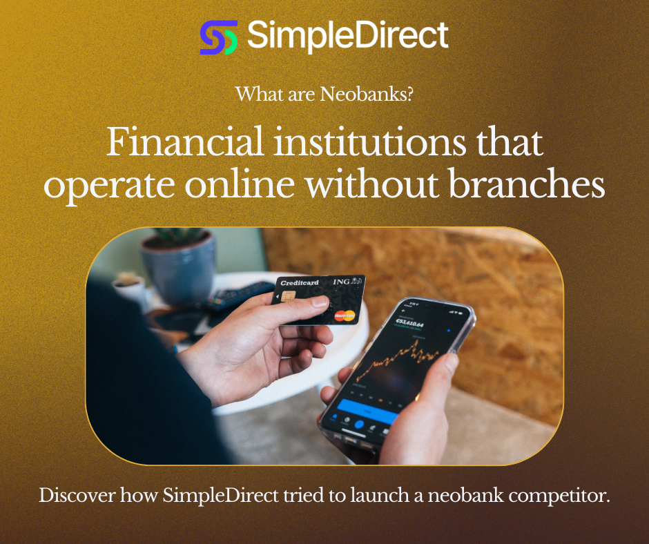 neobanks are financial institutions that operate online without branches